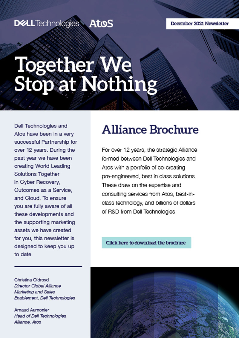 December 2021 Newsletter announcing the Dell Technologies and Atos Alliance Brochure.